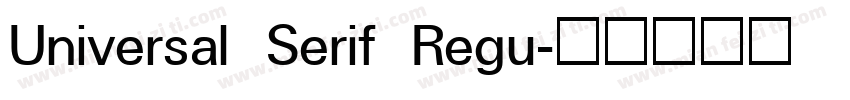 Universal Serif Regu字体转换